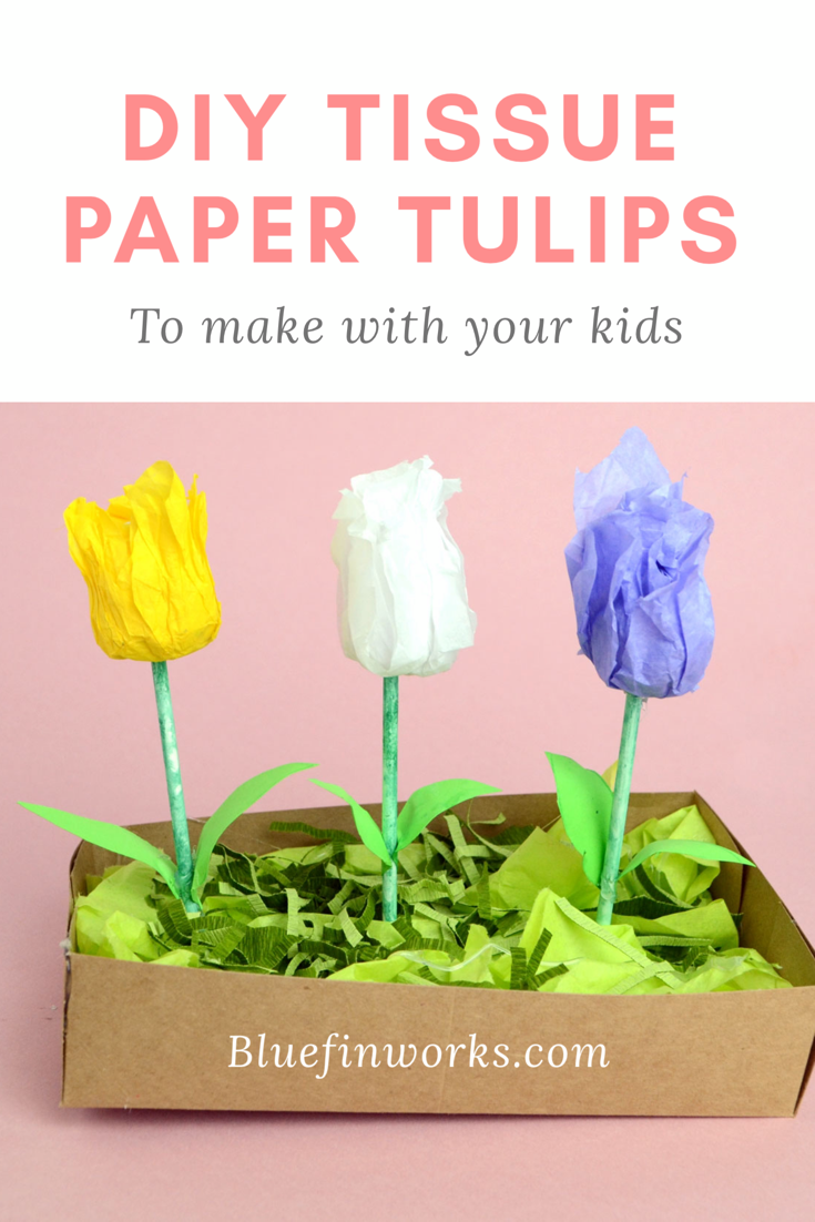 DIY Tissue Paper Tulip Garden to make with kids