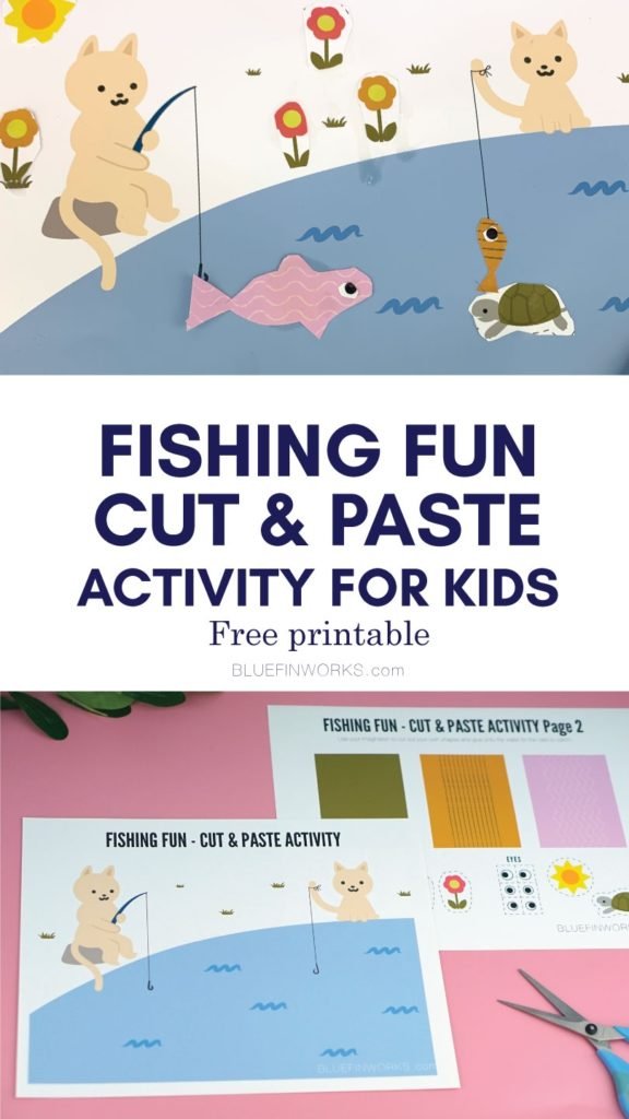 Fishing fun- Cut & Paste Activity for Kids (free printable) – Bluefin Works